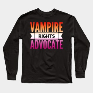 Vampire Rights Advocate (Sunset Lesbian) Long Sleeve T-Shirt